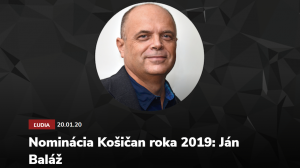 Ján Baláž nominovaný na "Košičan roka 2019"